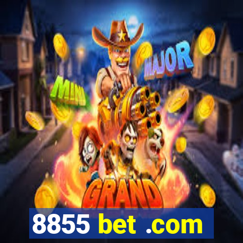 8855 bet .com