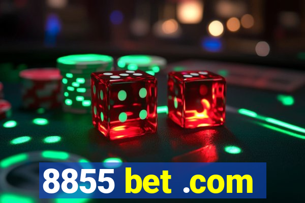 8855 bet .com