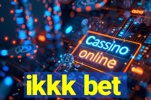 ikkk bet
