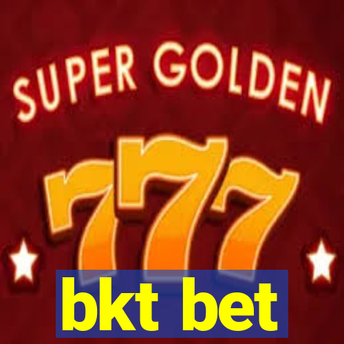 bkt bet