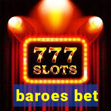 baroes bet