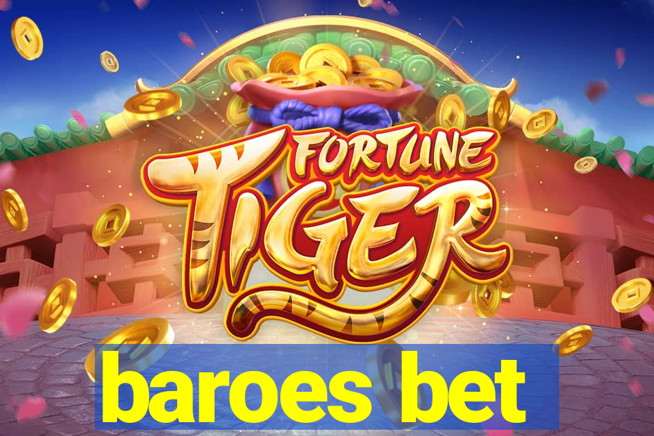 baroes bet