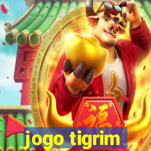 jogo tigrim