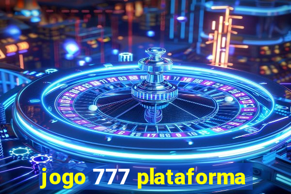 jogo 777 plataforma