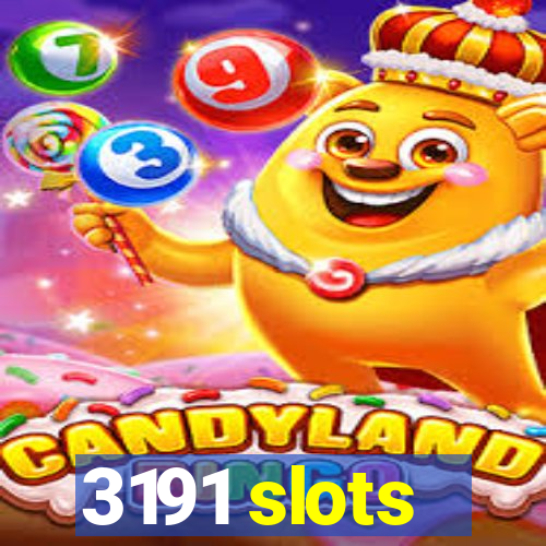 3191 slots