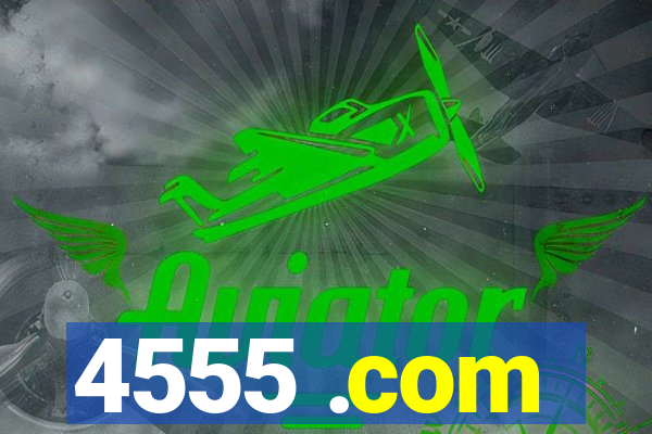 4555 .com