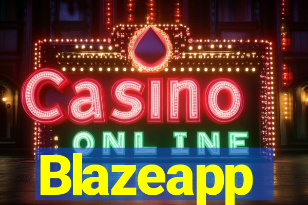Blazeapp