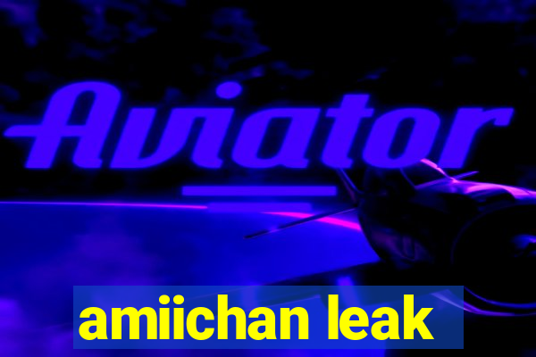 amiichan leak
