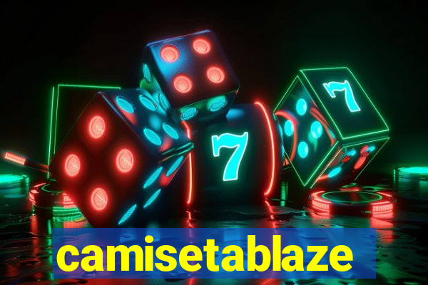 camisetablaze