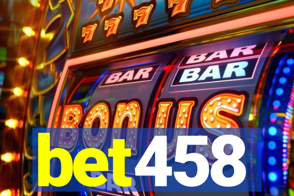 bet458