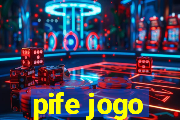 pife jogo