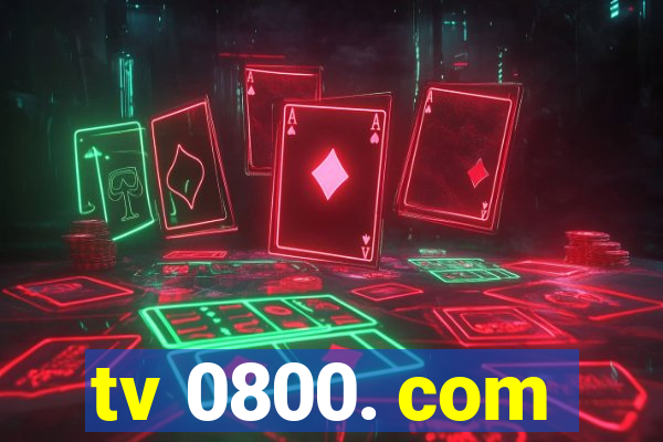 tv 0800. com