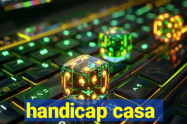 handicap casa