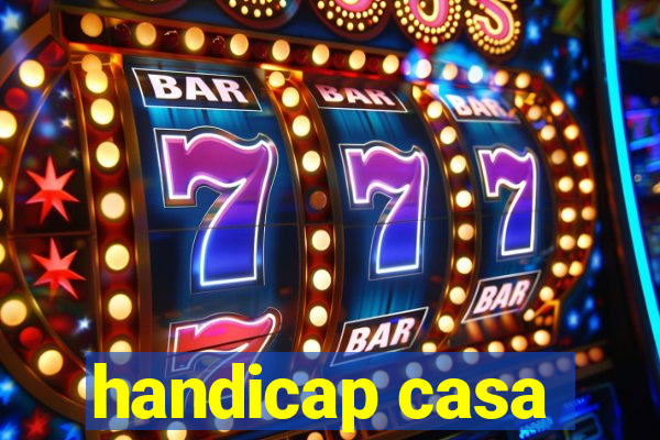 handicap casa