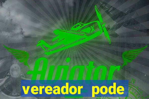 vereador pode patrocinar time de futebol