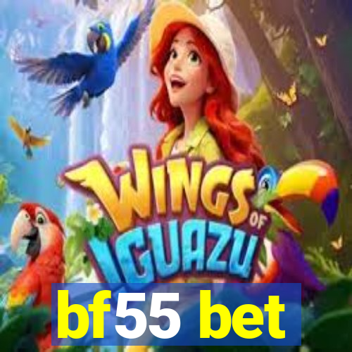 bf55 bet