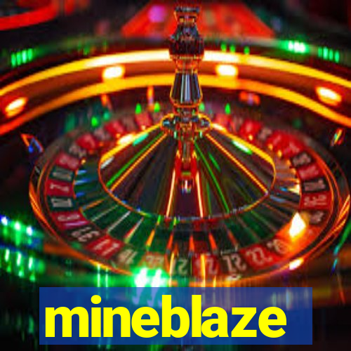 mineblaze