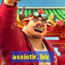 assistir. biz