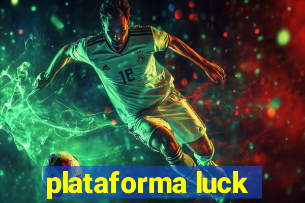 plataforma luck