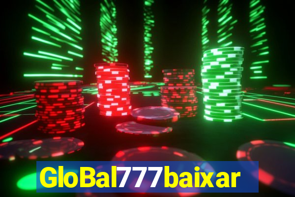 GloBal777baixar