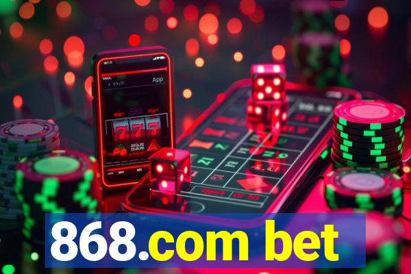 868.com bet