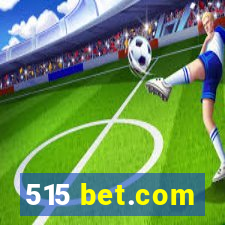 515 bet.com