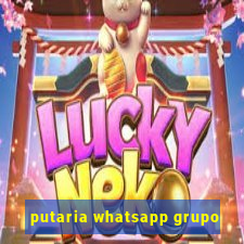 putaria whatsapp grupo