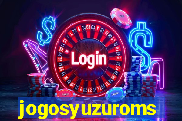 jogosyuzuroms