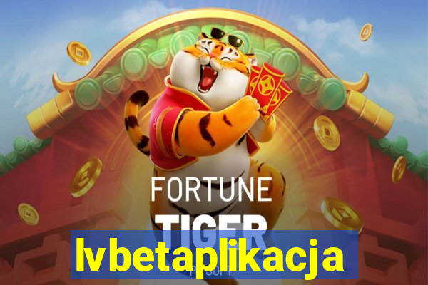 lvbetaplikacja