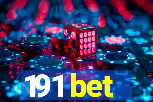 191 bet