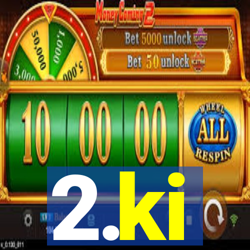 2.ki
