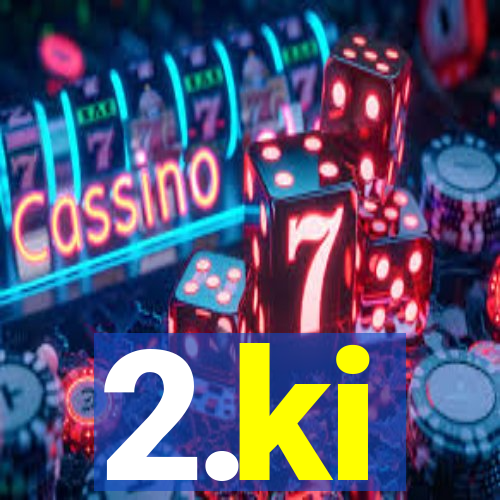 2.ki