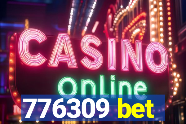 776309 bet