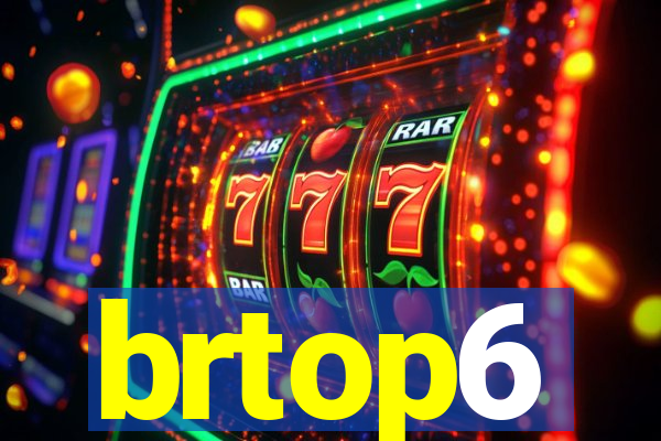 brtop6