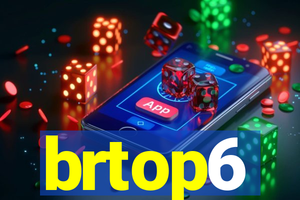 brtop6