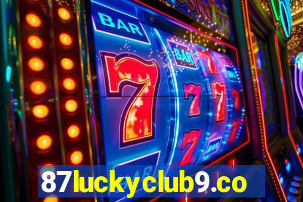 87luckyclub9.com