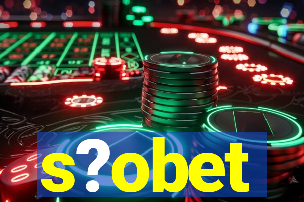 s?obet