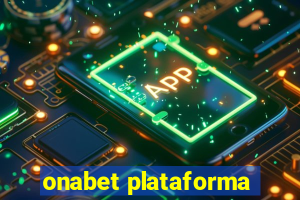 onabet plataforma