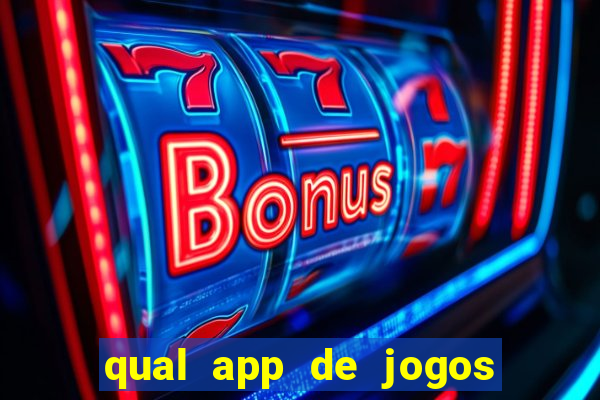 qual app de jogos que ganha dinheiro de verdade