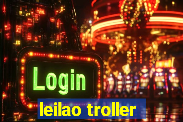 leilao troller