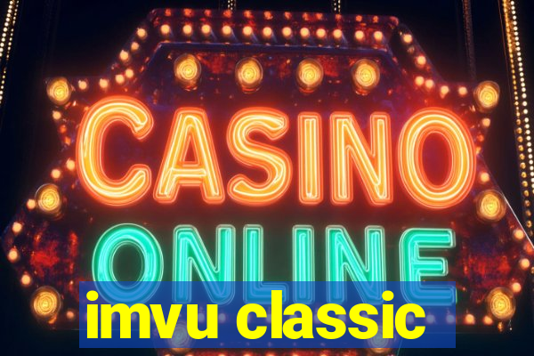 imvu classic