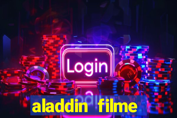 aladdin filme completo drive