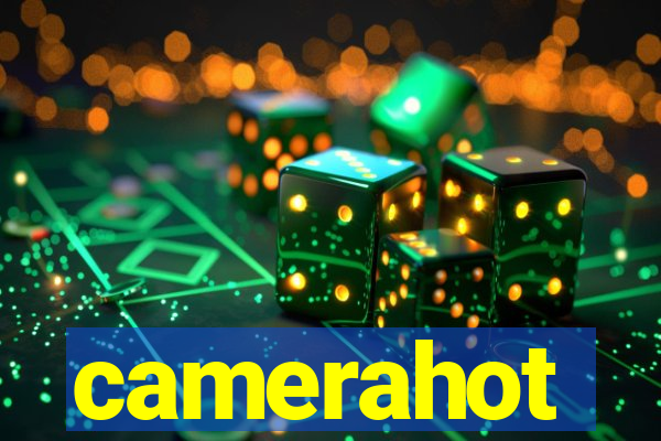 camerahot