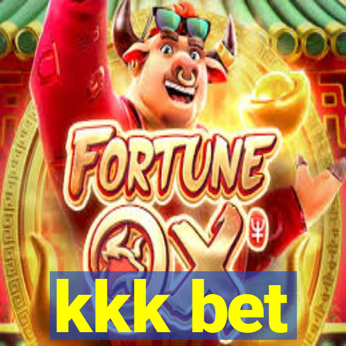 kkk bet