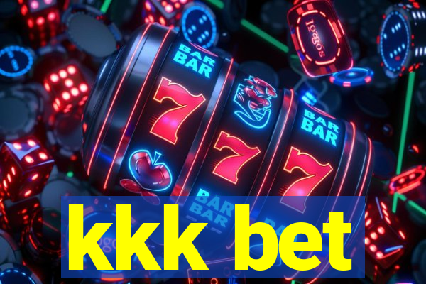kkk bet