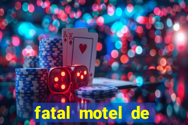 fatal motel de nova mutum