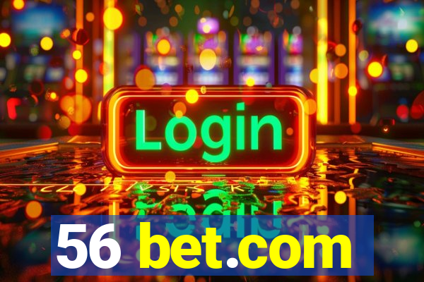 56 bet.com