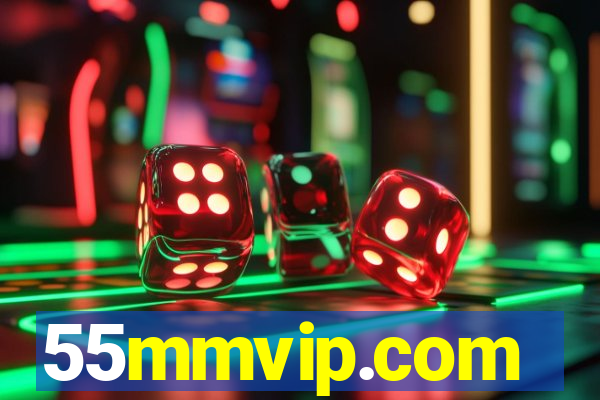 55mmvip.com