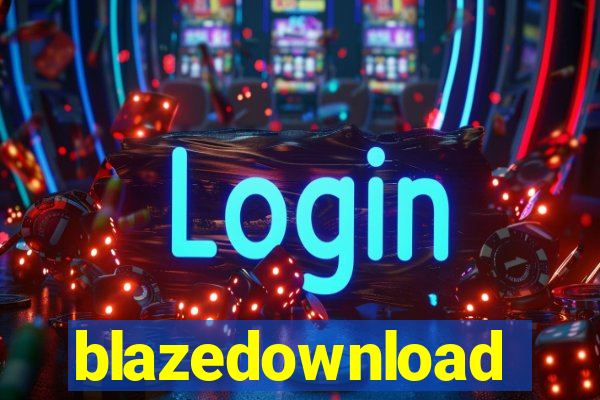 blazedownload