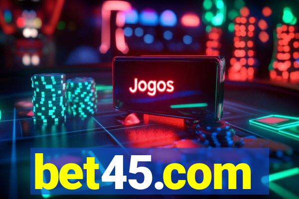 bet45.com